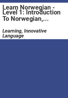 Learn Norwegian - Level 1: Introduction to Norwegian, Volume 1